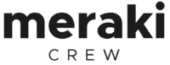 Meraki Crew