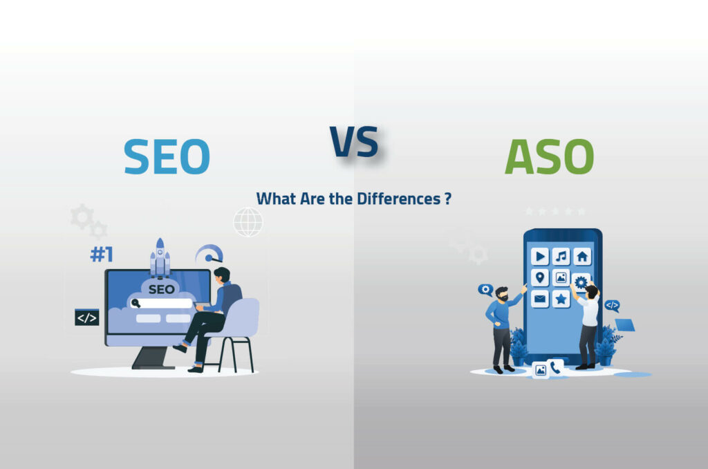 SEO and ASO Differences what are the Differences between SEO and ASO